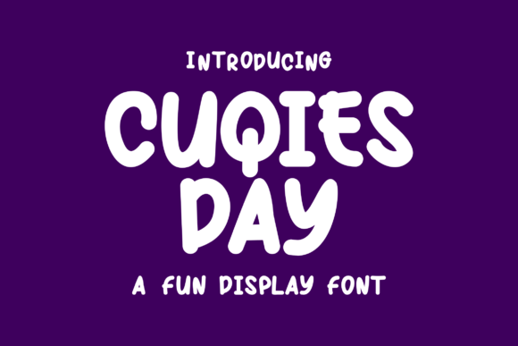 Cuqiesday: A Classy Display Font That Earns Its Place