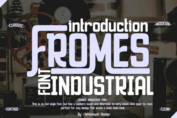 Fromes Industrial: A Display Font That Builds Brand Trust