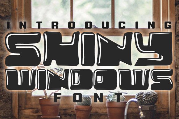 Shiny Windows: A Playful Display Font That Lifts Your Digital Brand